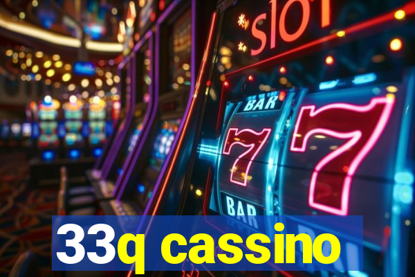 33q cassino